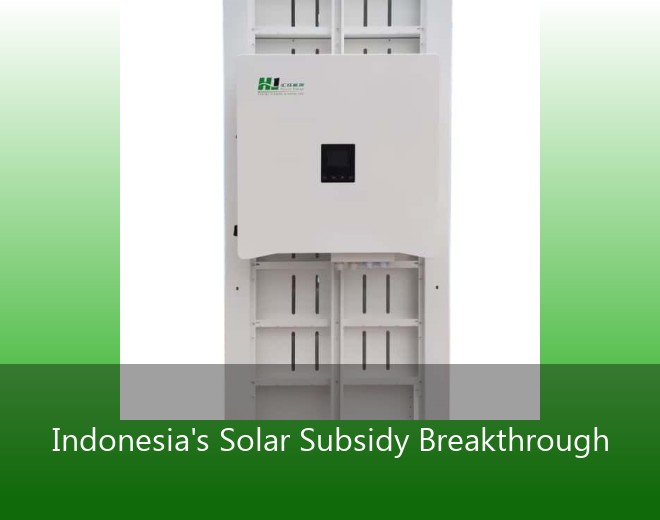 Indonesia's Solar Subsidy Breakthrough